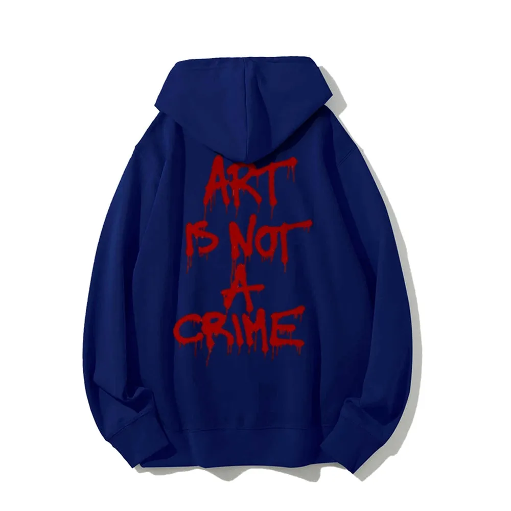 Mens ART IS NOT A CRIME Graphic Hoodies