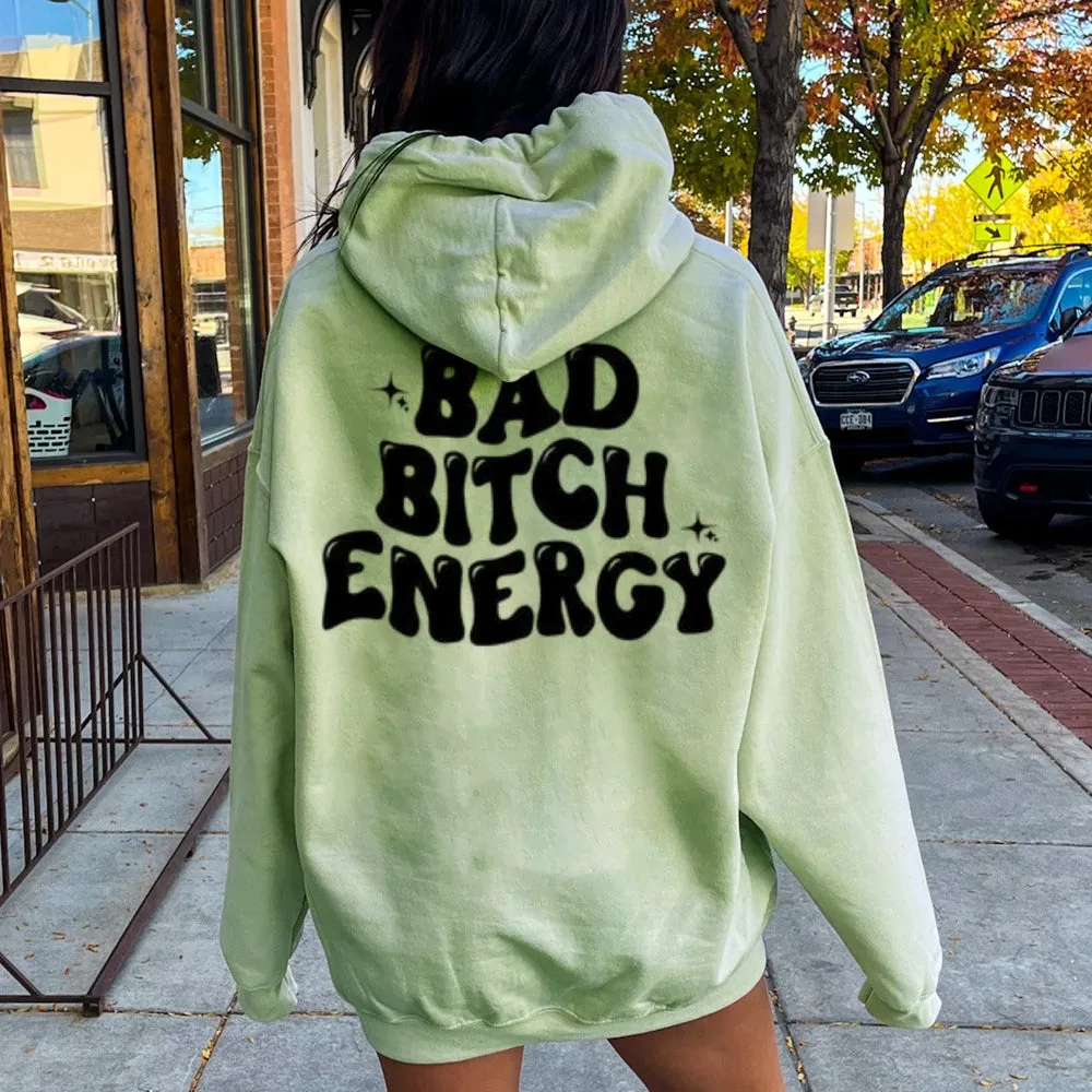 Women BAD BITCH ENERGY Graphic Hoodies