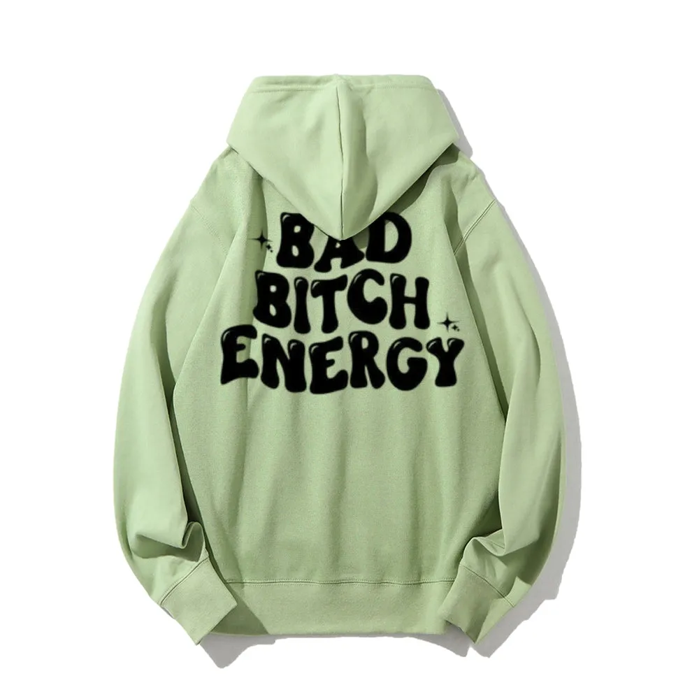 Women BAD BITCH ENERGY Graphic Hoodies