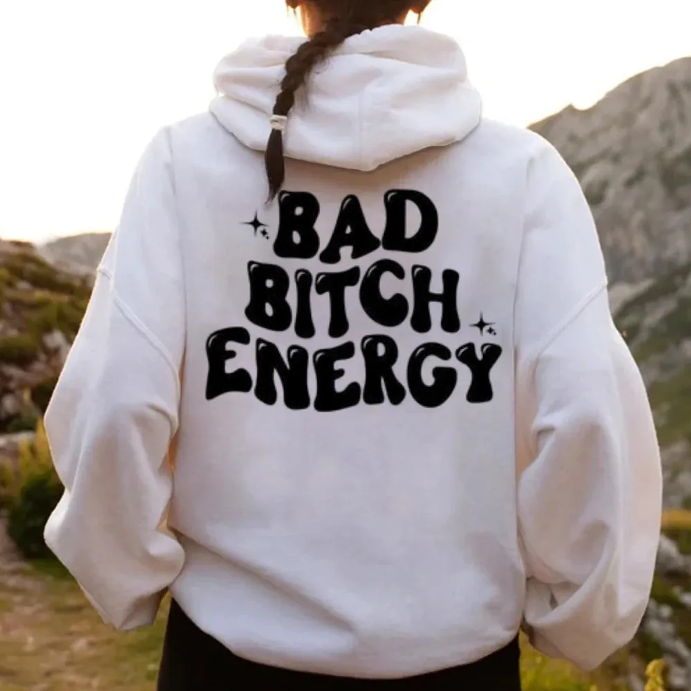 Women BAD BITCH ENERGY Graphic Hoodies