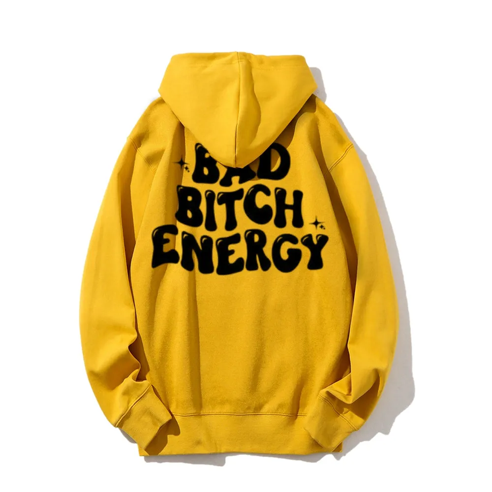 Women BAD BITCH ENERGY Graphic Hoodies