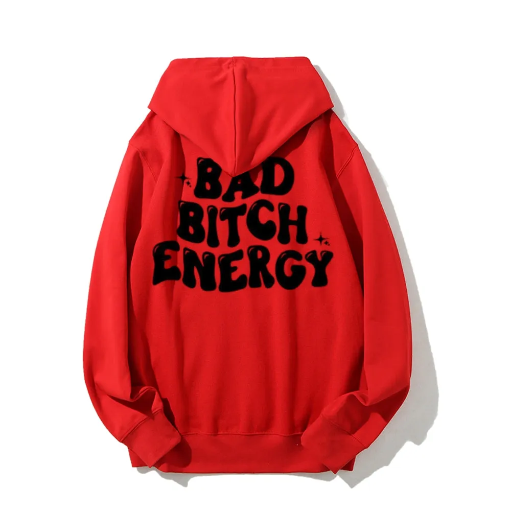 Women BAD BITCH ENERGY Graphic Hoodies