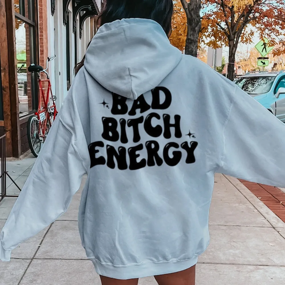 Women BAD BITCH ENERGY Graphic Hoodies