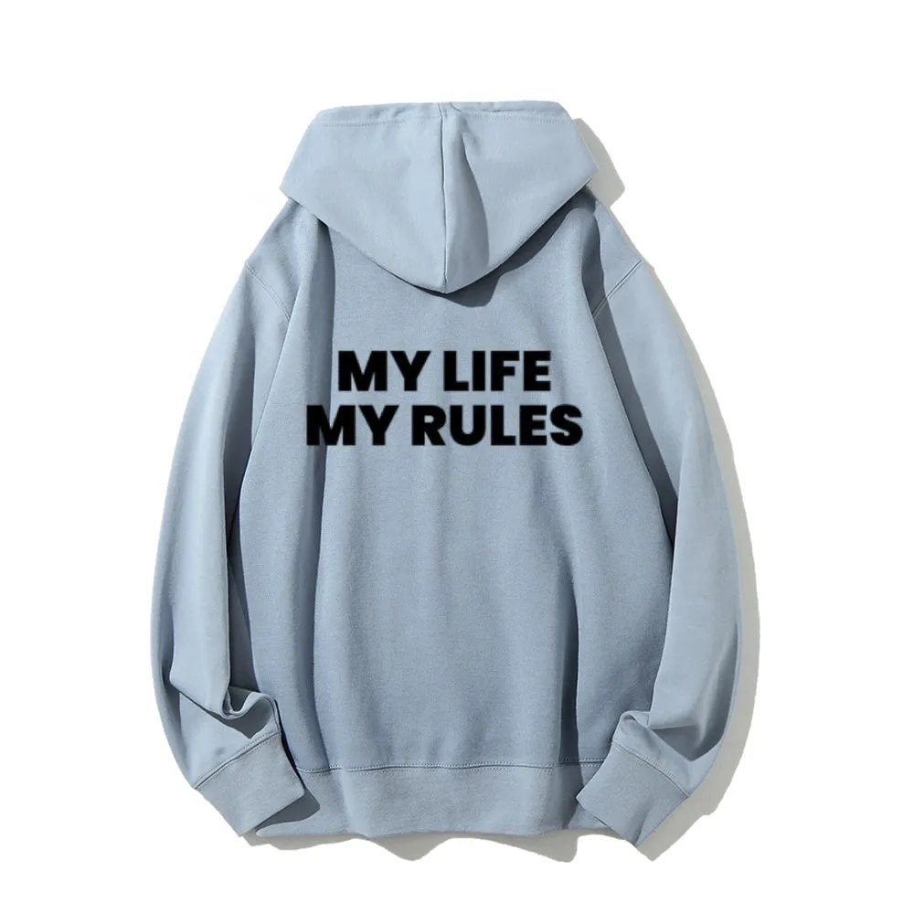 Women MY LIFE MY RULES Graphic Hoodies