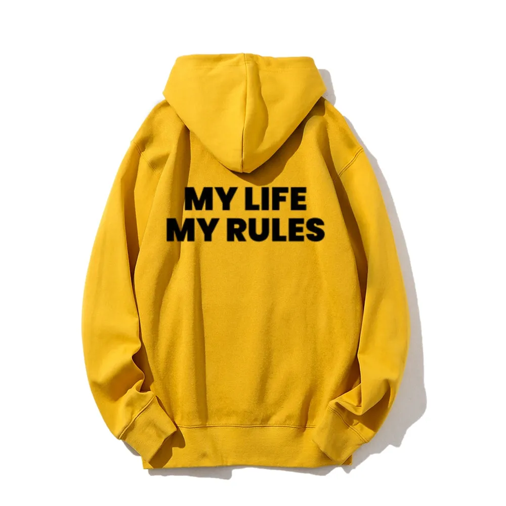 Women MY LIFE MY RULES Graphic Hoodies