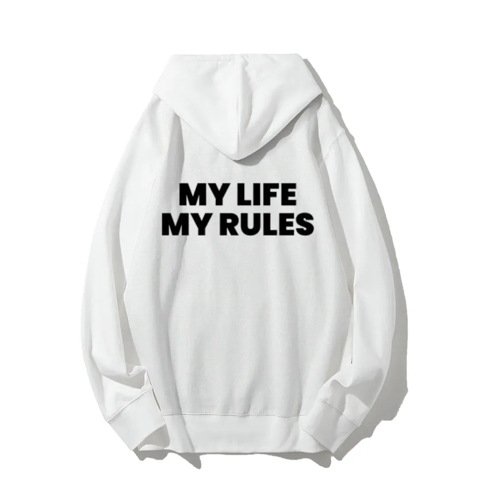 Women MY LIFE MY RULES Graphic Hoodies