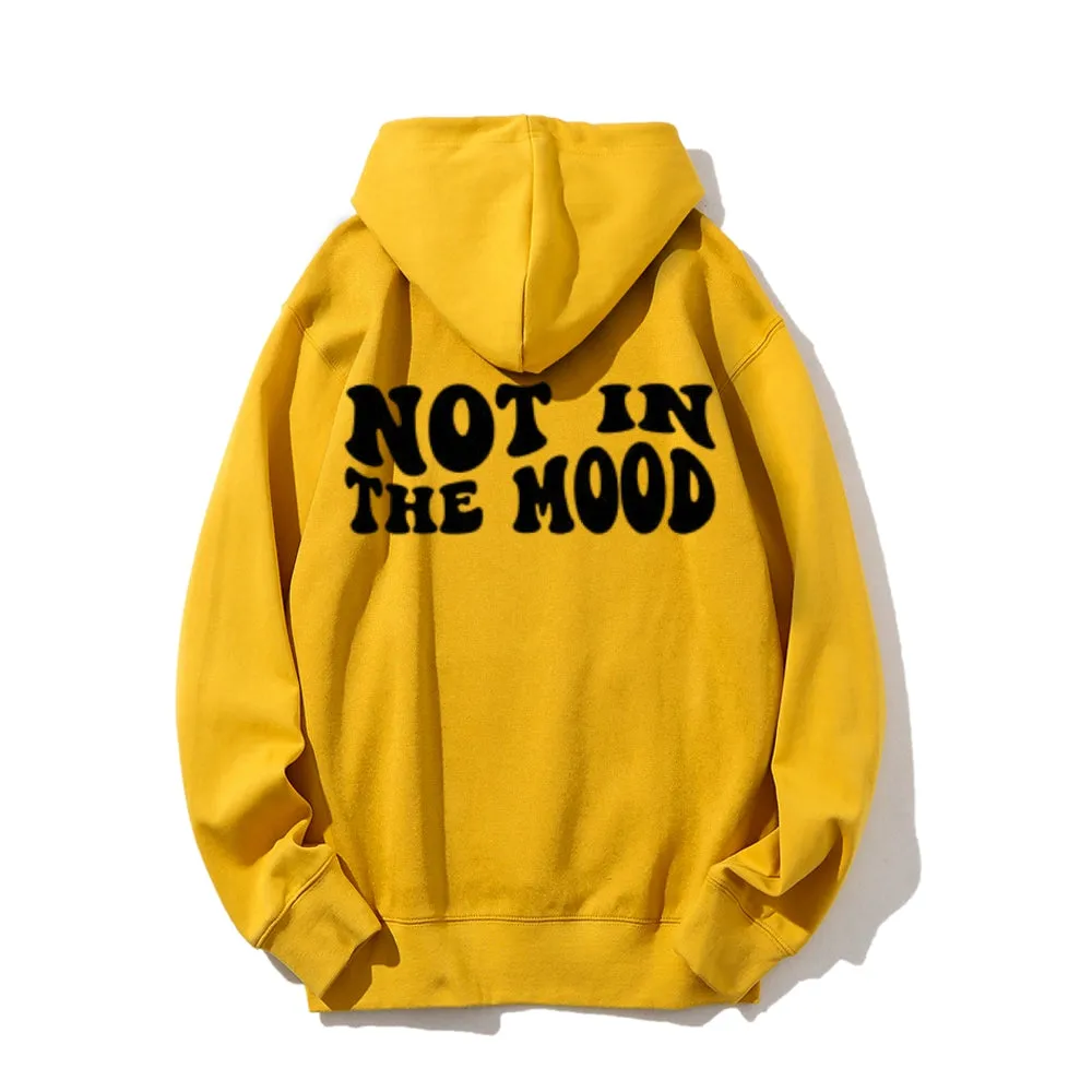 Women NOT IN THE MOOD Graphic Hoodies