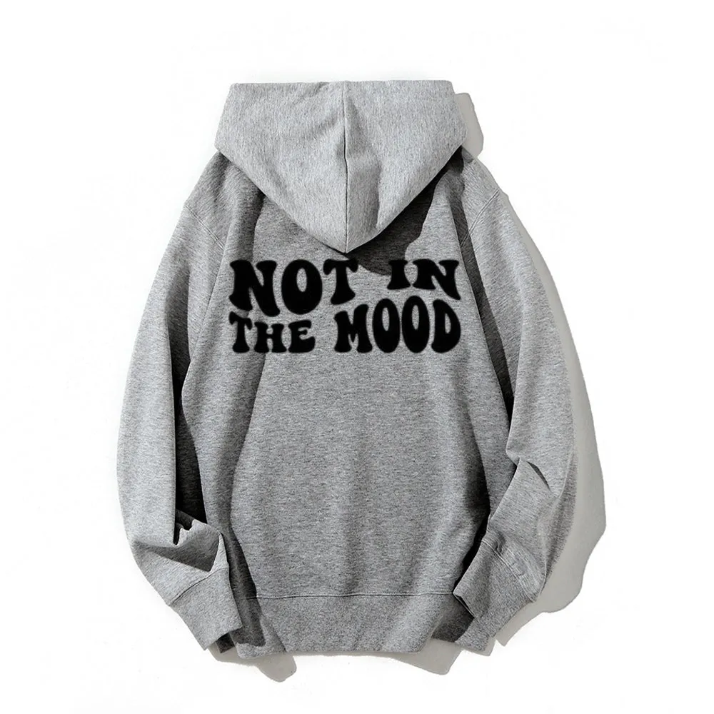 Women NOT IN THE MOOD Graphic Hoodies