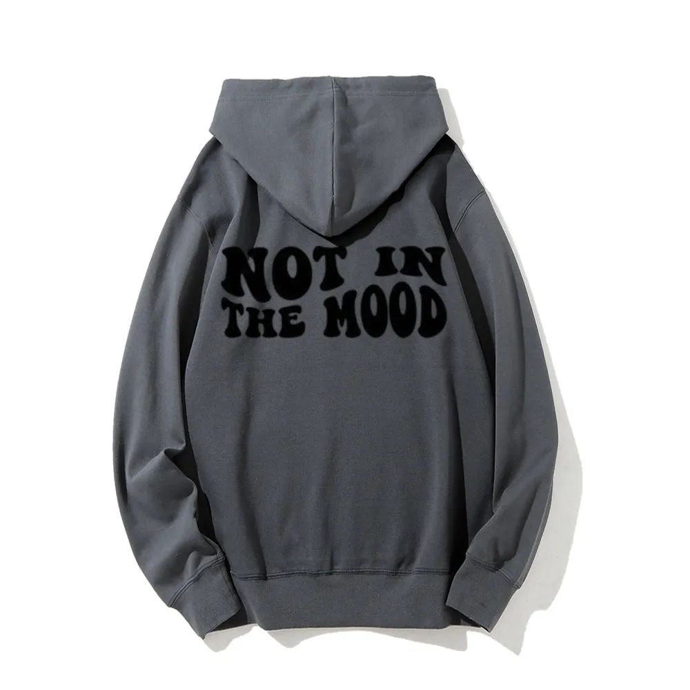 Women NOT IN THE MOOD Graphic Hoodies