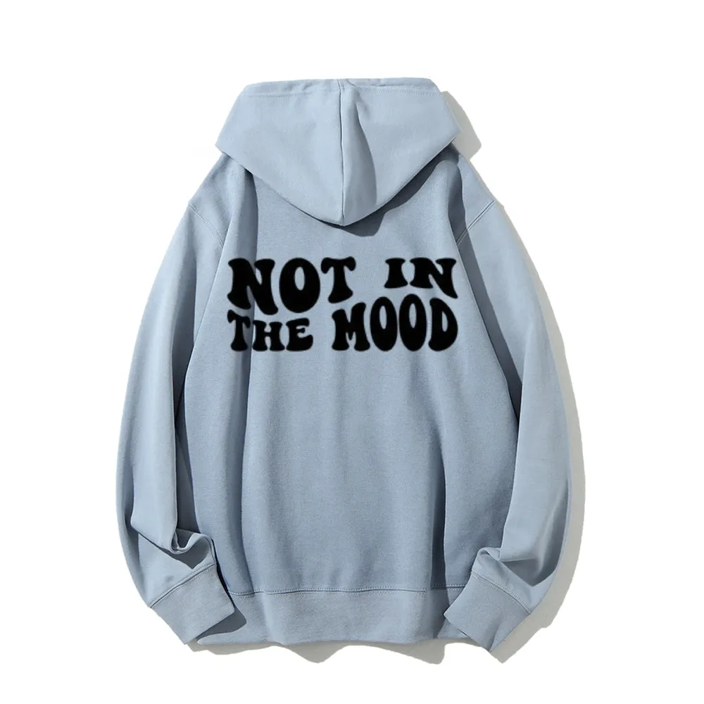 Women NOT IN THE MOOD Graphic Hoodies